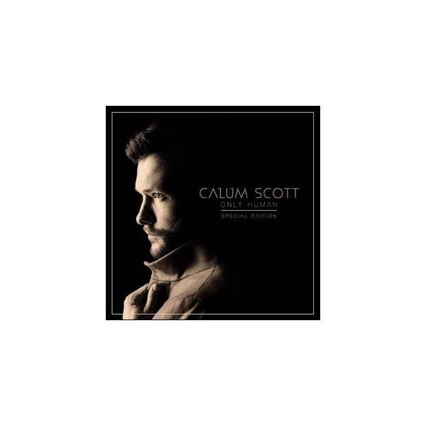 Calum Scott Only Human (Special Edition) CD