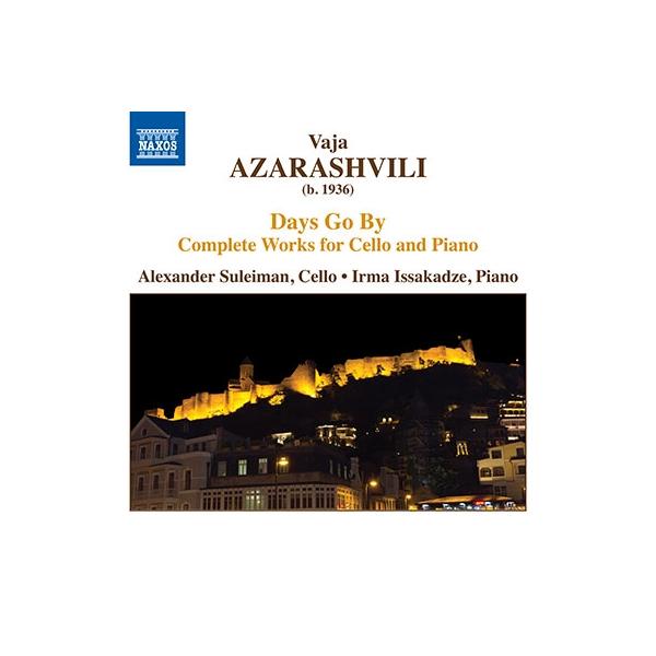 アレクサンドル・スレイマン アザラシヴィリ: Days Go By チェロとピアノのための作品全集 CD