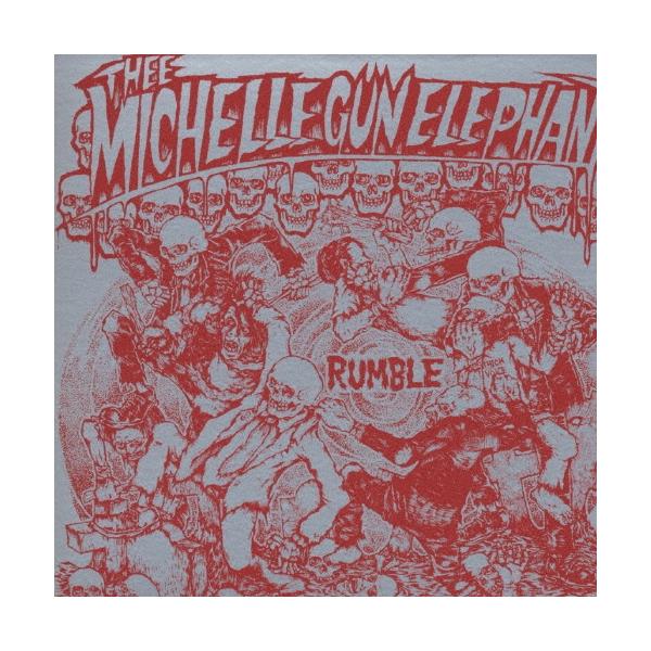 Thee Michelle Gun Elephant RUMBLE CD : タワーレコード Yahoo!店