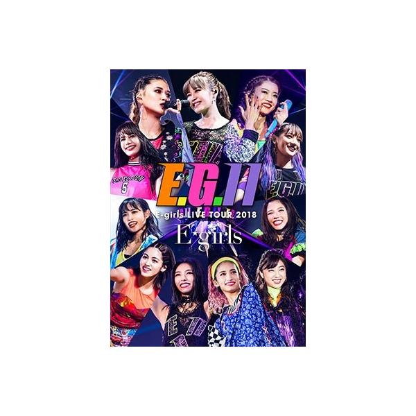 E-girls E-girls LIVE TOUR 2018 〜E.G. 11〜 ［3Blu-ray Disc+CD］＜通常盤＞ Blu-ray Disc