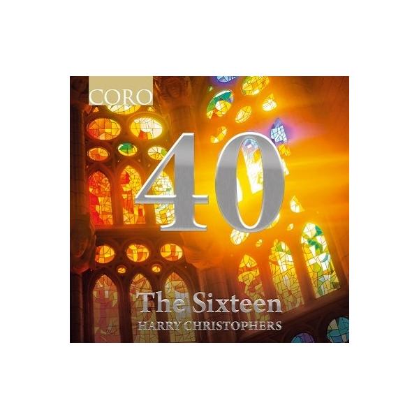 ハリー・クリストファーズ ザ・シックスティーン 40周年記念コレクション＜限定盤＞ CD