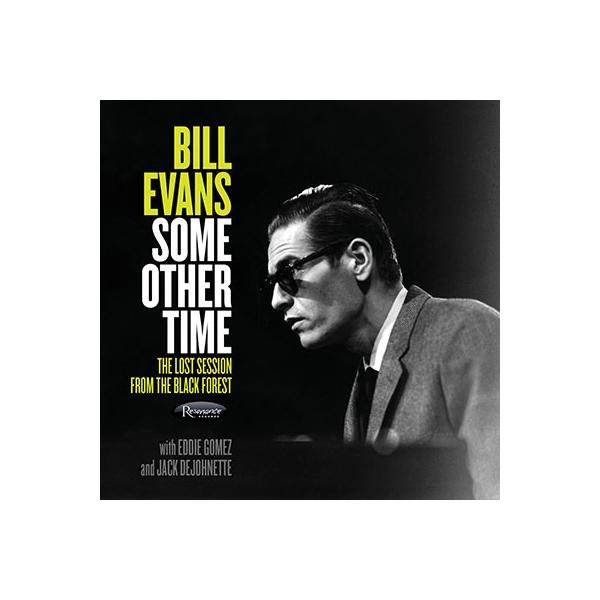 Bill Evans (Piano) Some Other Time: The Lost Session from The Black Forest＜タワーレコード限定/完全生産限定盤＞ SACD Hybrid