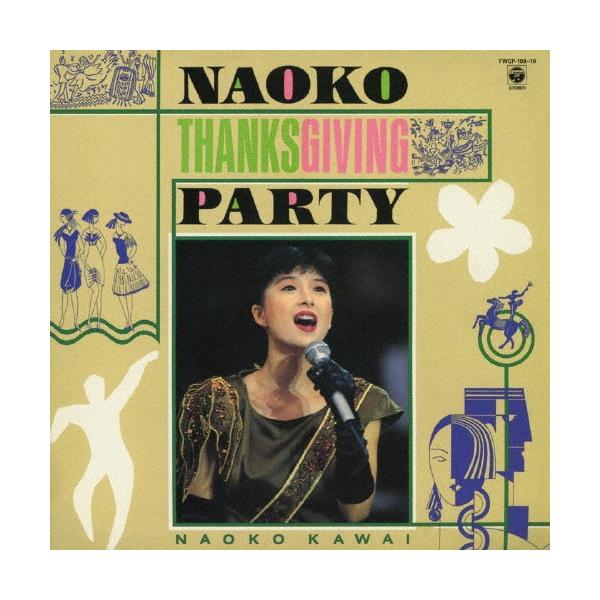 河合奈保子 NAOKO THANKSGIVING PARTY＜タワーレコード限定/初回生産