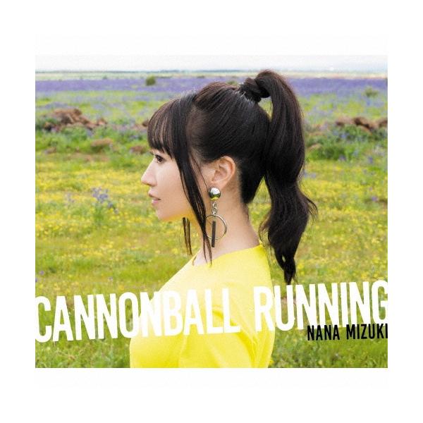 水樹奈々 CANNONBALL RUNNING＜通常盤＞ CD