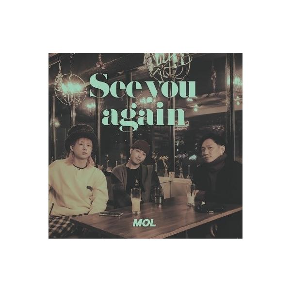 MOL (J-Pop) See you again 12cmCD Single