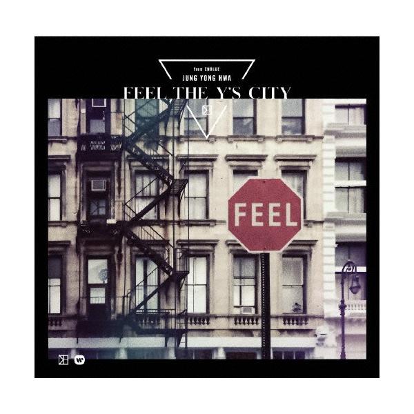 ジョン・ヨンファ (from CNBLUE) FEEL THE Y'S CITY ［CD+DVD］＜初回限定盤＞ CD