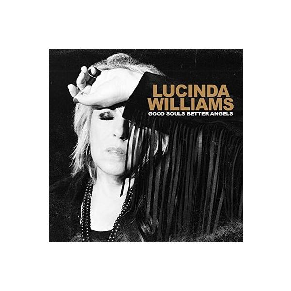Lucinda Williams Good Souls Better Angels LP