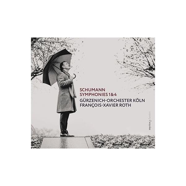 Schumann シューマン / 交響曲第1番『春』、第4番（初稿版）　フランソワ＝グザヴィエ・ロト＆ケルン・ギュル