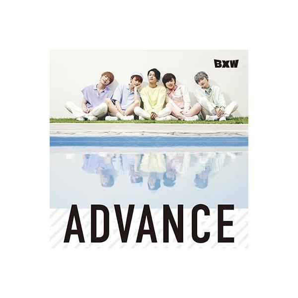 BXW ADVANCE＜通常盤＞ 12cmCD Single : タワーレコード Yahoo!店