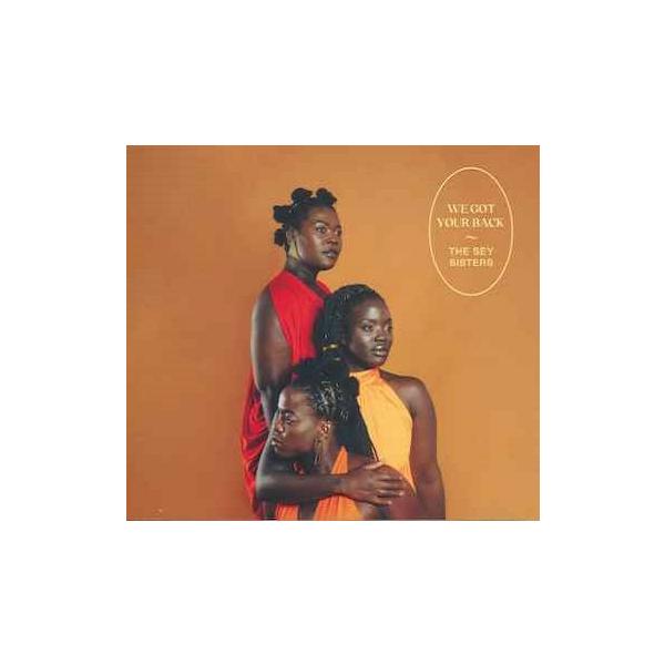 The Sey Sisters We Got Your Back CD