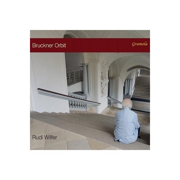 ルーディ・ヴィルファー Bruckner Orbit ブルックナーを巡る道 CD