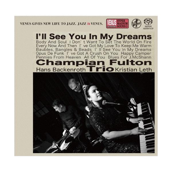 Champian Fulton Trio 夢であえたら SACD