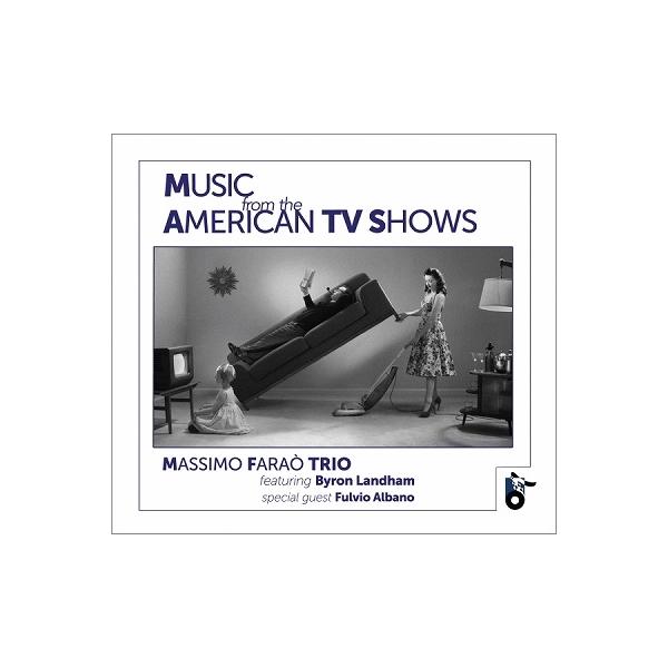 Massimo Farao Trio Music From The American TV Shows CD