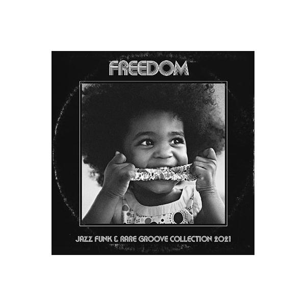 洋楽 Freedom Jazz Funk Various Artists FREEDOM -Jazz Funk & Rare Groove Collection 2021