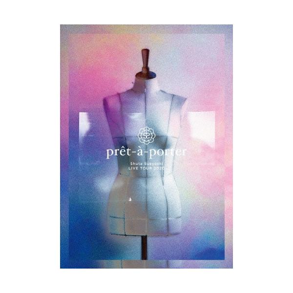 末吉秀太 Shuta Sueyoshi LIVE TOUR 2020 - pret-a-porter DVD