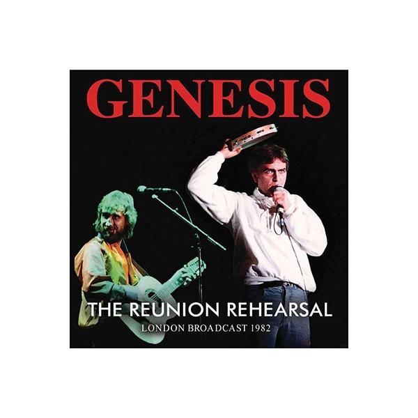 Genesis The Reunion Rehearsal CD
