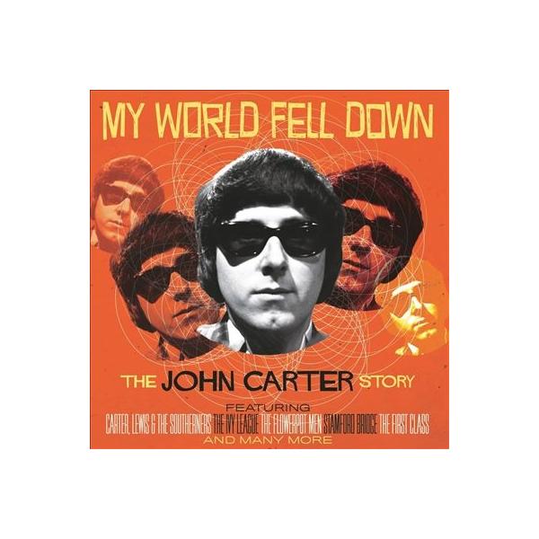 John Carter (John Nicholas Shakespeare) My World Fell Down: The John Carter Story CD