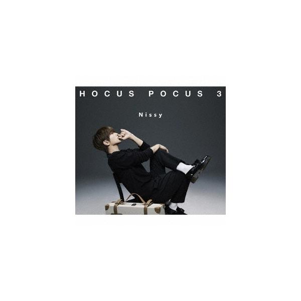 Nissy(西島隆弘) HOCUS POCUS 3 ［CD+2DVD］ CD