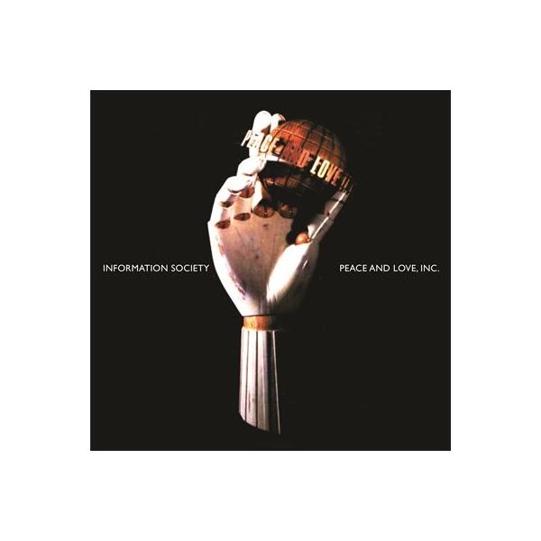 Information Society Peace and Love, Inc. (30th Anniversary) CD