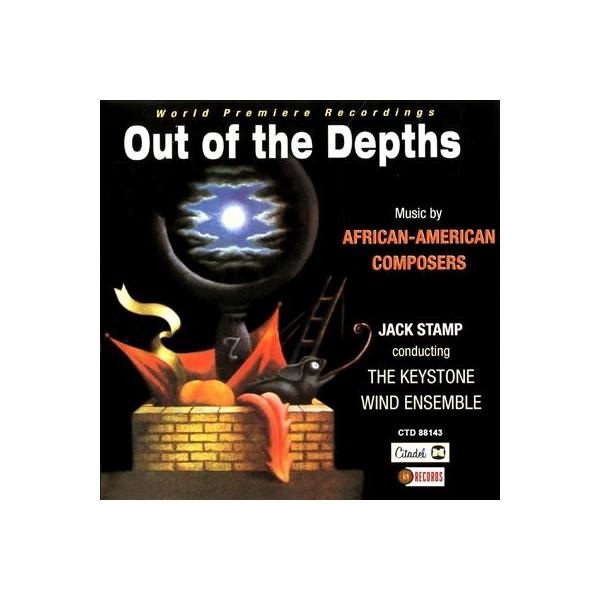 ジャック・スタンプ Out of the Depths - Music by African-American Composers CD