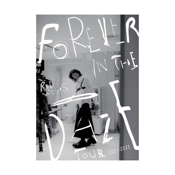 RADWIMPS FOREVER IN THE DAZE TOUR 2021-2022 DVD : タワーレコード