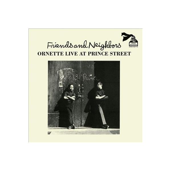 Ornette Coleman Friends And Neighbors (Live At Prince Street)＜限定盤＞ LP