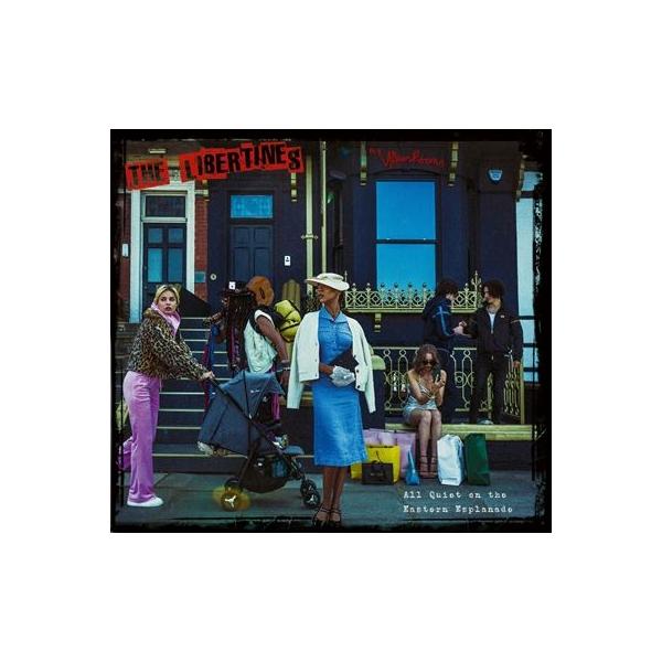【新品未開封】【レコード】The Libertines All Quiet The Libertines – All Quiet On The Eastern Esplanade – Vinyl