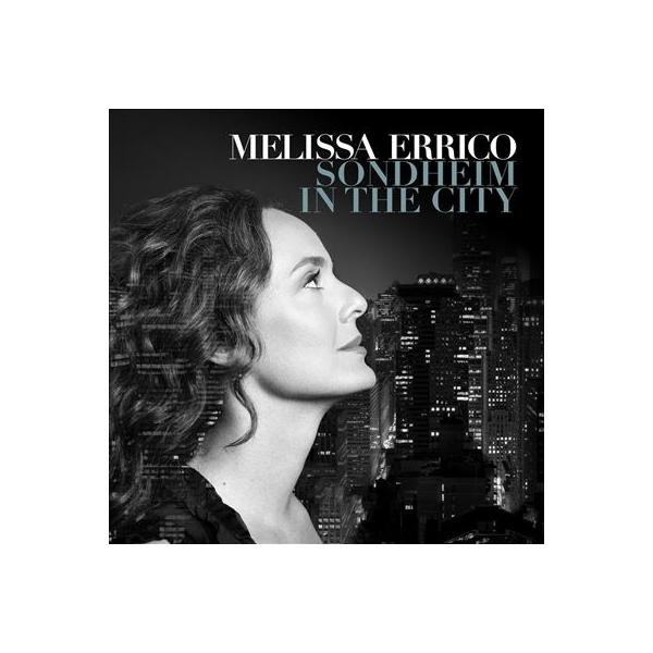 Melissa Errico Sondheim in the City LP