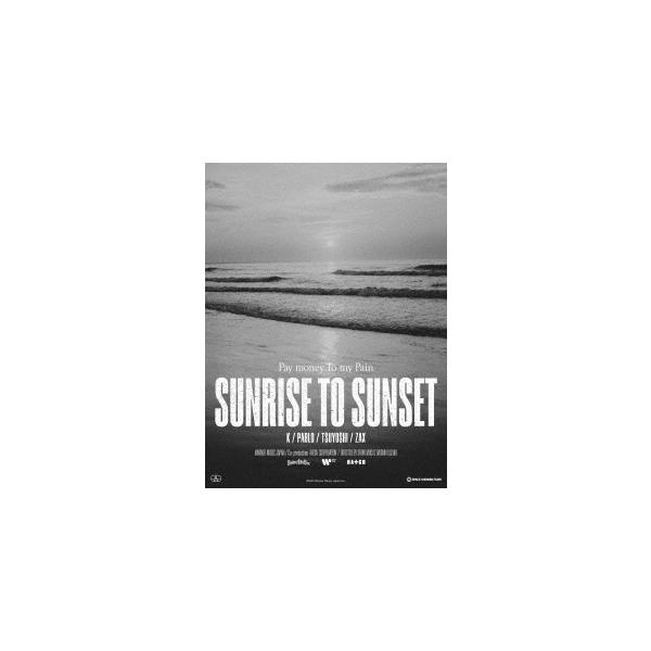 Pay money To my Pain SUNRISE TO SUNSET / FROM HERE TO SOMEWHERE DVD