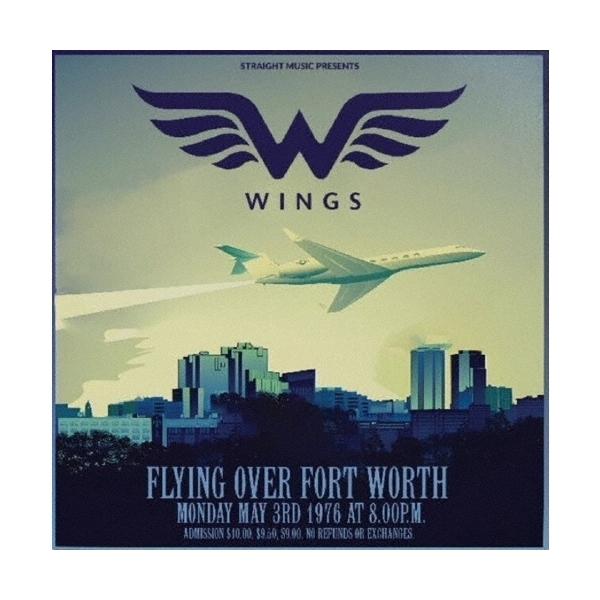 Paul McCartney &amp; Wings フライング・オーバー・テキサス:ウィングス・フォートワース '76 CD