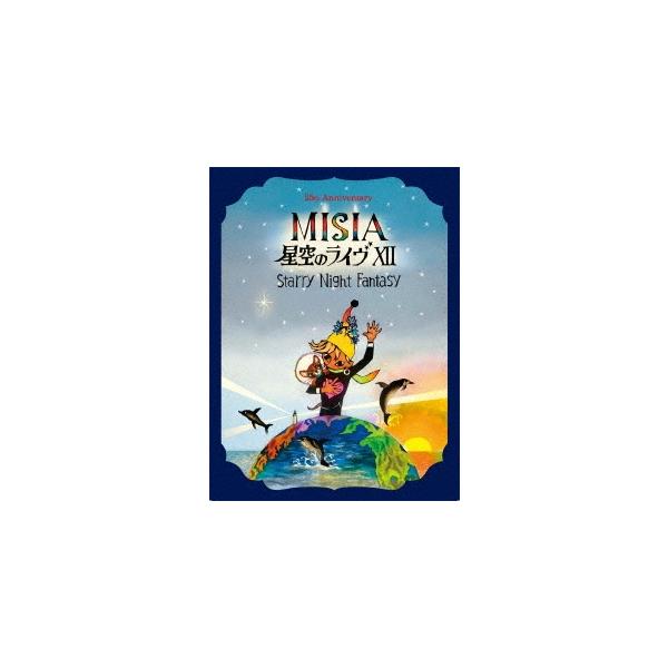 MISIA 25th Anniversary 星空のライヴXII Starry Night Fantasy
