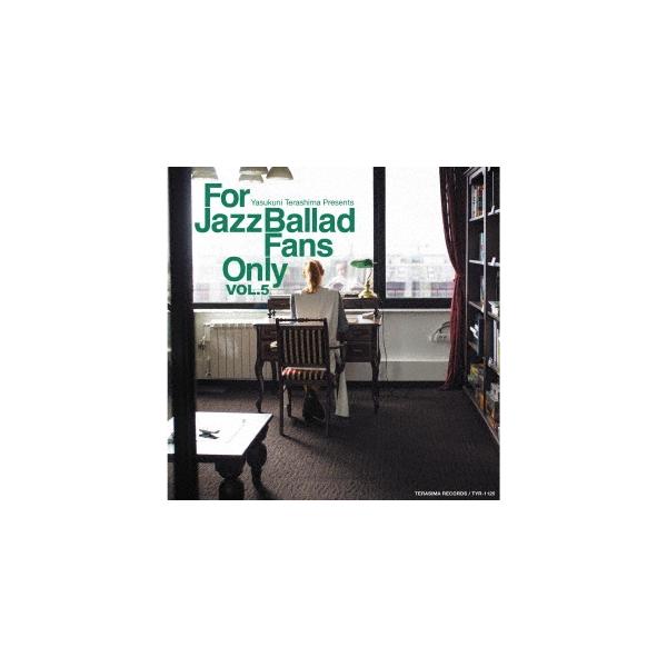 Various Artists For Jazz Ballad Fans Only Vol.5 CD