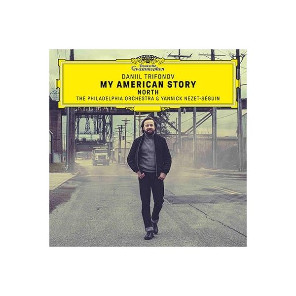 ダニール・トリフォノフ My American Story: North CD