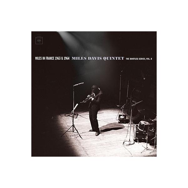 Miles Davis In France 1963 & 1964 - Quintet: The Bootleg Series