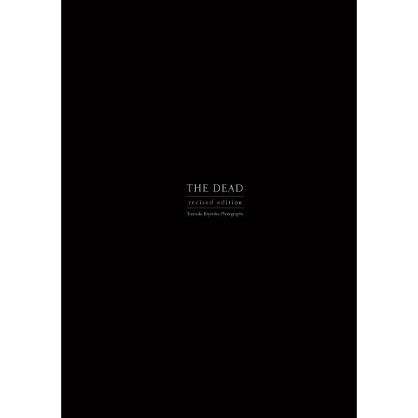 釣崎清隆 THE DEAD revised edition Book : タワーレコード Yahoo!店