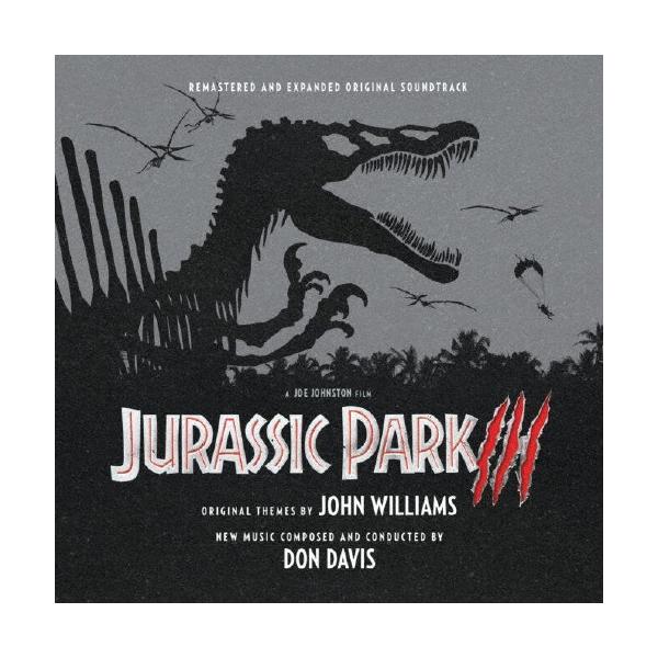 Don Davis オリジナル・サウンドトラック ジュラシック・パークIII(リマスター完全盤)＜限定盤＞ CD