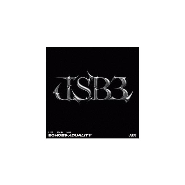 その他 ECHOES OF DUALITY LIVE TOUR 2024DVD LIVE DVD / Blu-ray Disc ＆ LIVE ALBUM 『三代目 J SOUL