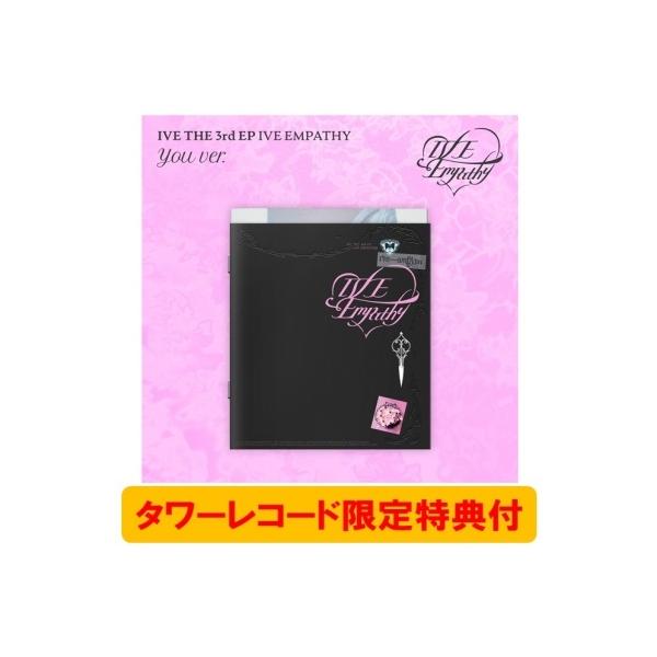 IVE EMPATHY: 3rd EP (You ver.)<タワーレコード限定特典付 IVE EMPATHY: 3rd EP (You ver.)<タワーレコード限定特典付