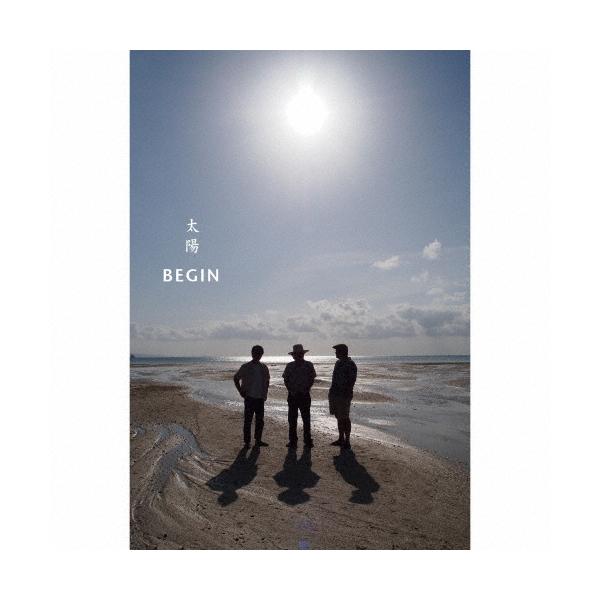 BEGIN「太陽」［CD+Blu-ray Disc］＜初回限定盤＞」 BEGIN/太陽 ［CD+Blu-ray Disc］＜初回限定盤＞