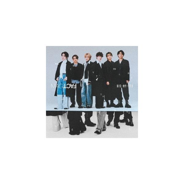 Kis-My-Ft2　MAGFACT CD/DVD 4点セット Kis-My-Ft2/MAGFACT＜通常盤＞