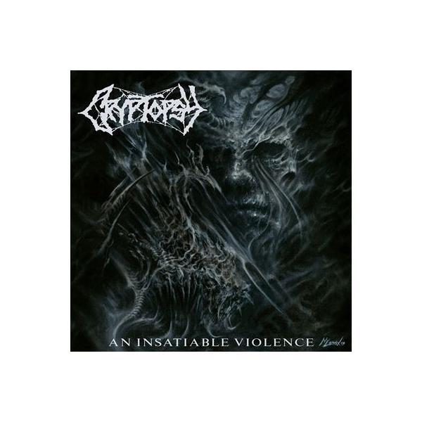 洋楽 CD(CRYPTOPSY/AN INSATIABLE VIOLENCE) Cryptopsy An Insatiable Violence＜限定盤＞ CD : タワーレコード