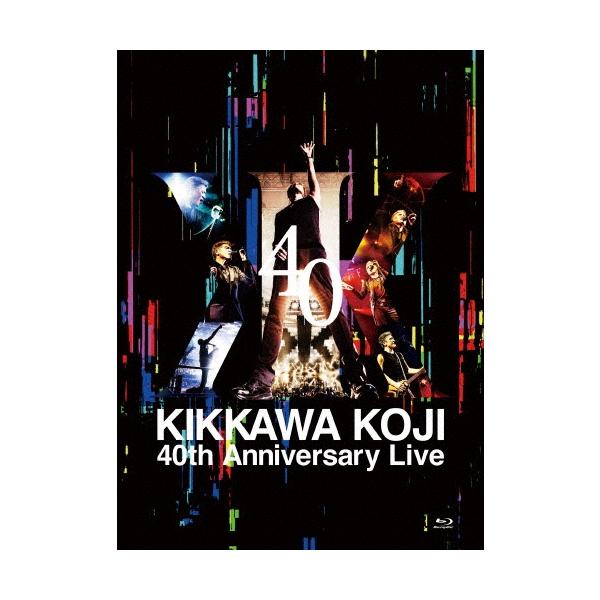 吉川晃司 KIKKAWA KOJI 40th Anniversary Live ［Blu-ray Disc+フォト