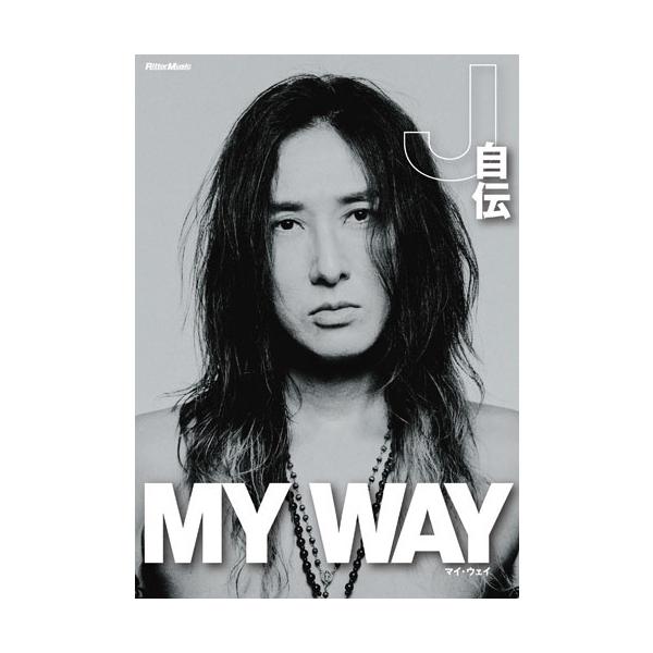 MY WAY J自伝 未読 サイン入り J MY WAY -J自伝- Book : タワーレコード Yahoo!店 - 通販