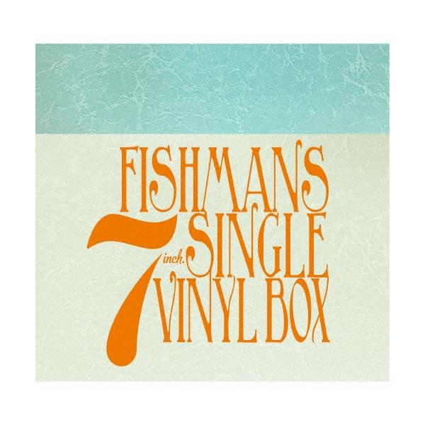 フィッシュマンズ　シングルボックス 7inch FISHMANS 7INCH. SINGLE VINYL BOX-Fishmans | ポニーキャニオン