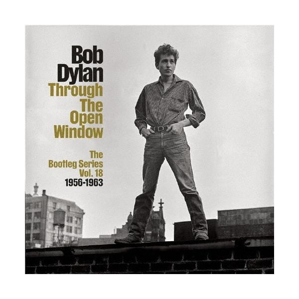 Bob Dylan スルー・ザ・オープン・ウィンドウ1956-1963 | JChere
