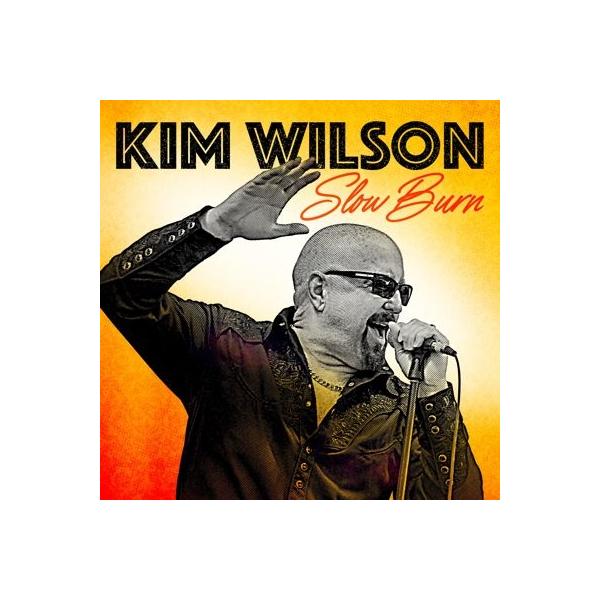 Kim Wilson Slow Burn CD