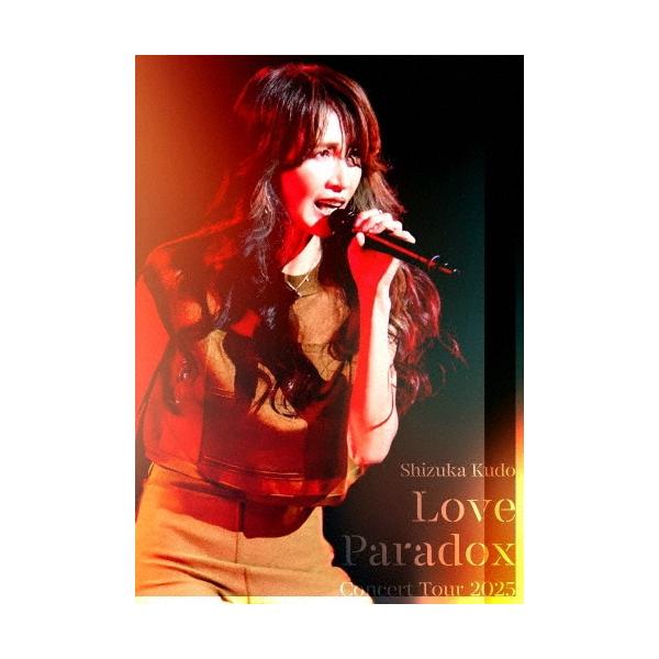 工藤静香 Shizuka Kudo Concert Tour 2025 Love Paradox DVD