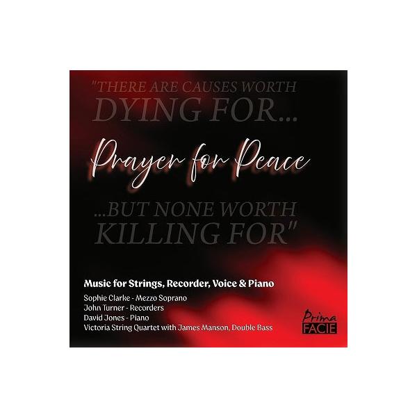 Various Artists 平和への祈り〜弦楽、リコーダー、声とピアノのための作品集 CD-R