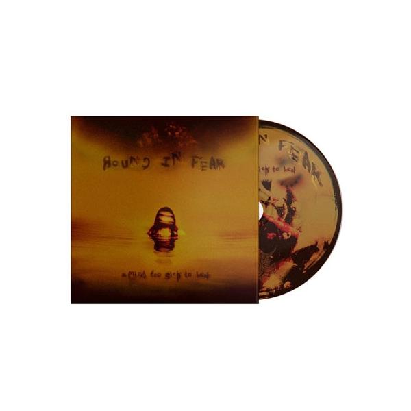 Bound In Fear A Mind Too Sick To Heal CD