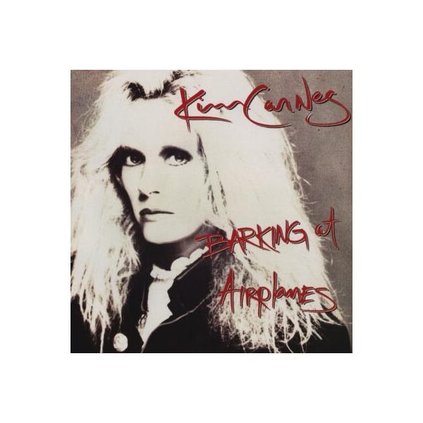 Kim Carnes Barking At Airplanes CD